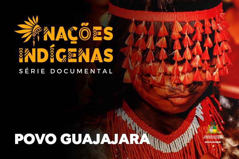 ‘Nações Indígenas’: Série documental da TV Assembleia exibe episódio sobre povo Guajajara neste sábado