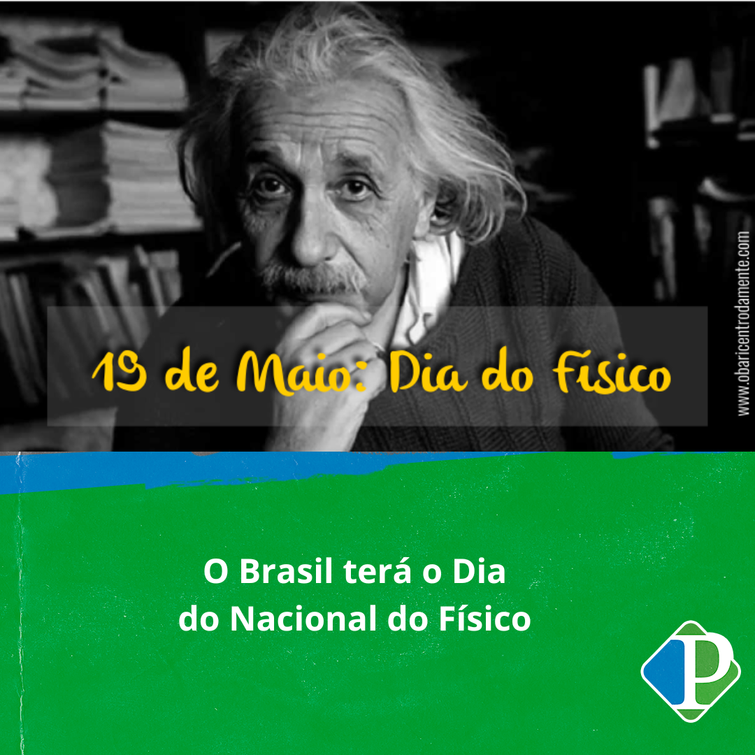 O Brasil terá o Dia do Nacional do Físico