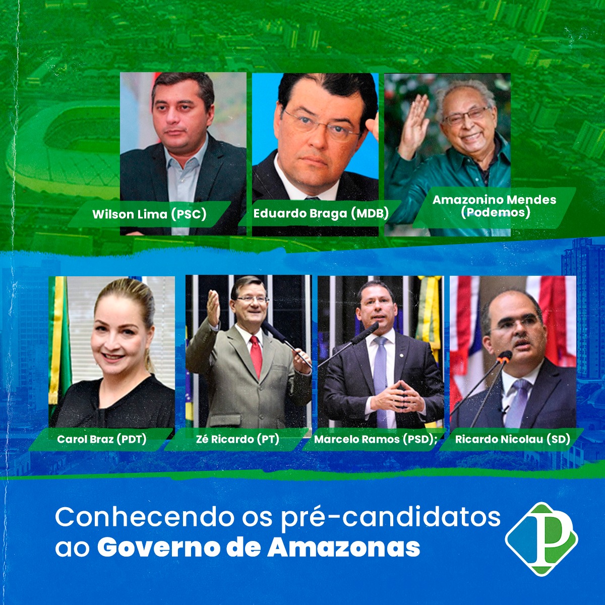 Conhecendo os pré-candidatos ao Governo de Amazonas