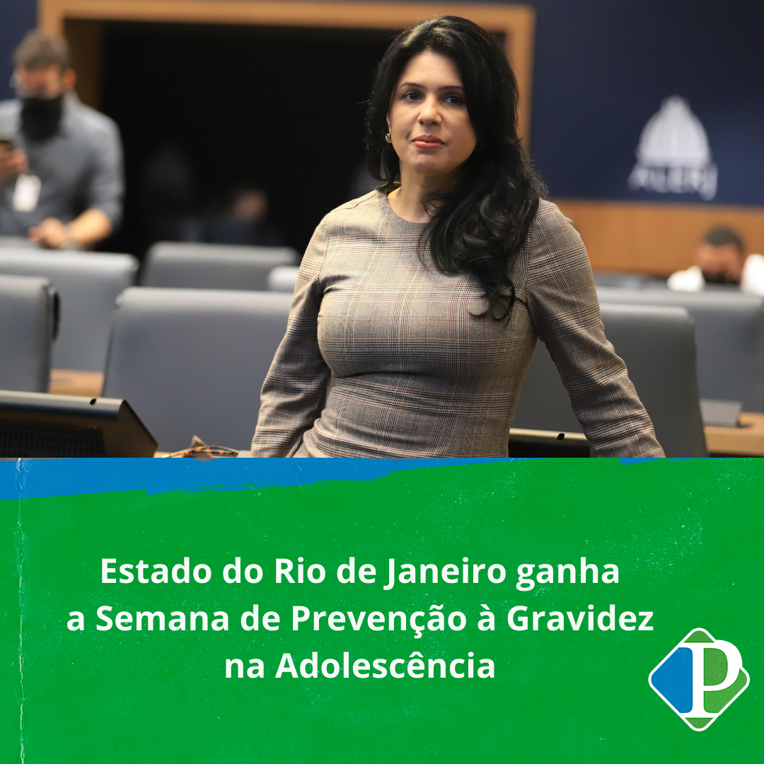 Estado do Rio de Janeiro ganha a Semana de Prevenção à Gravidez na Adolescência