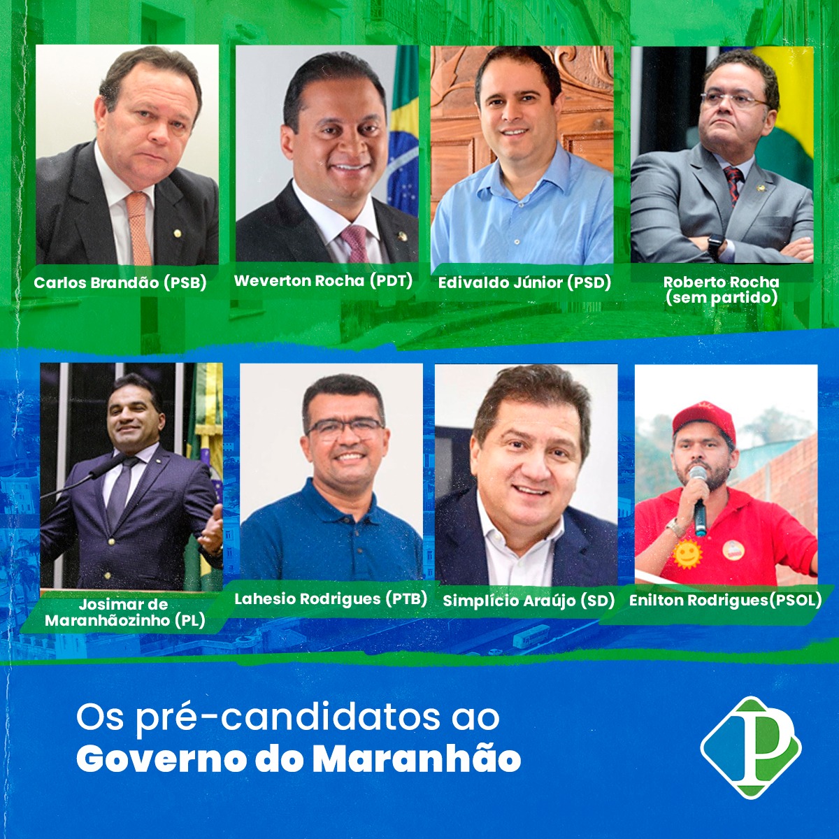 Conheça os pré-candidatos ao Governo do Maranhão