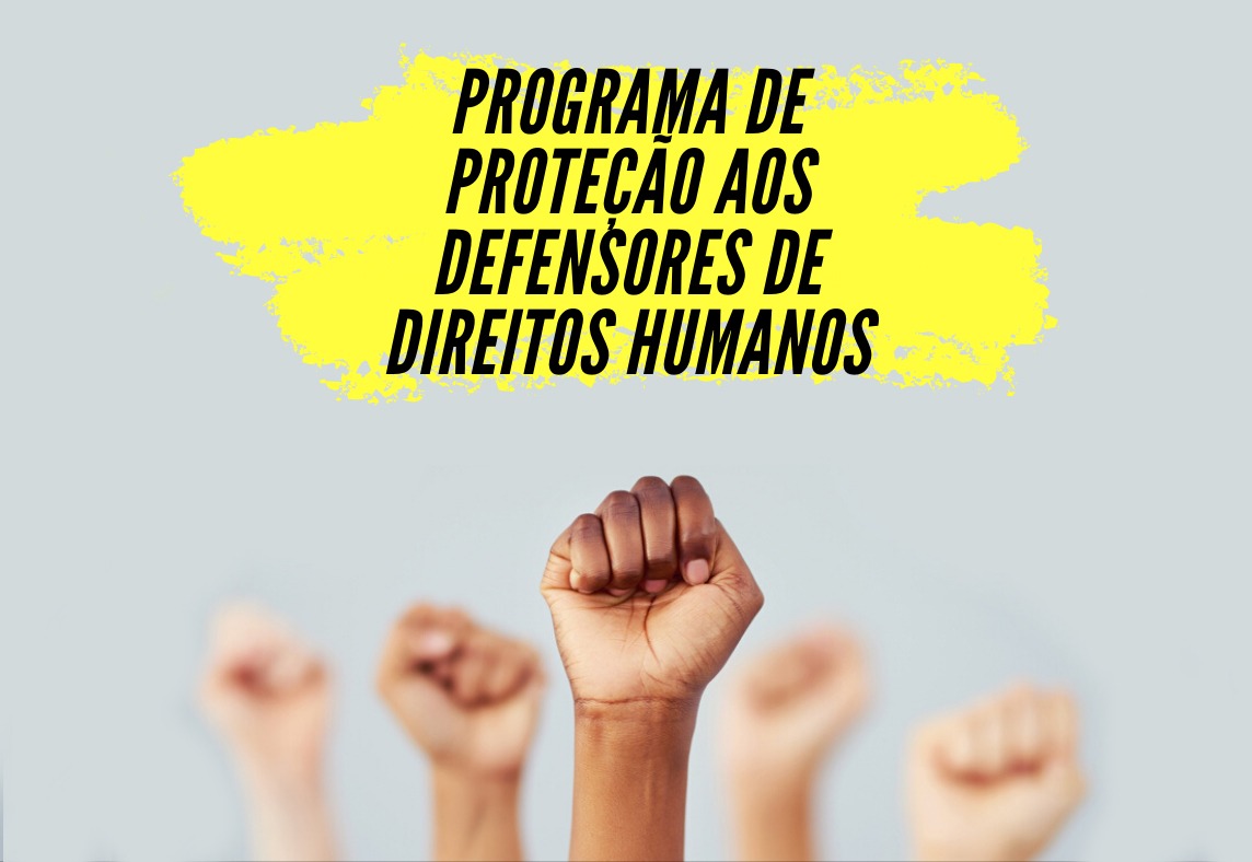PL que cria programa de Proteção aos Defensores dos Direitos Humanos é aprovado em 1º turno