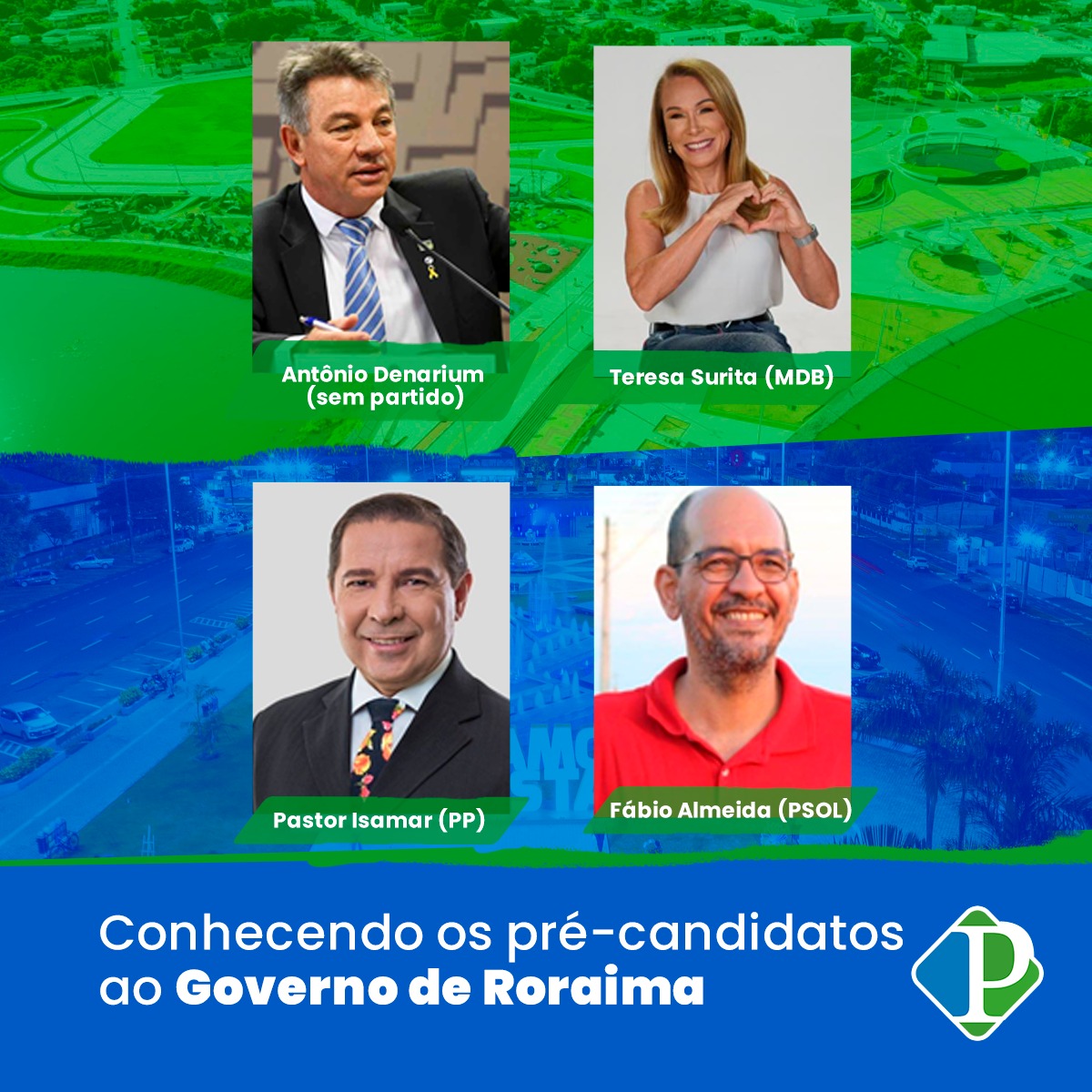 Conheça os pré-candidatos ao Governo de Roraima