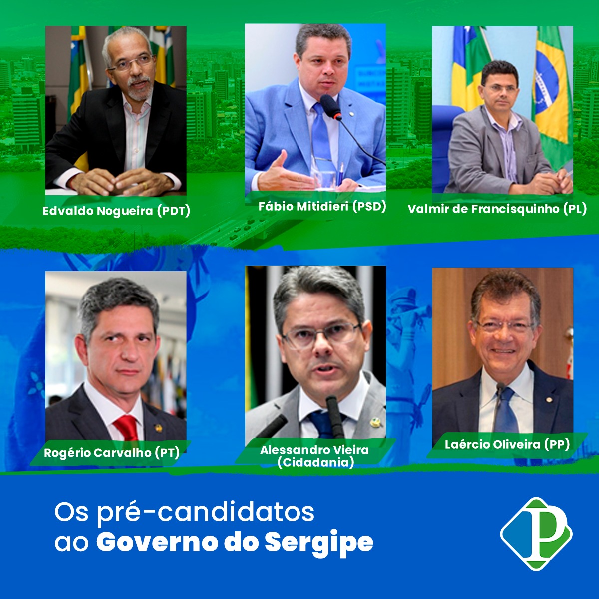 Os pré-candidatos ao Governo do Sergipe