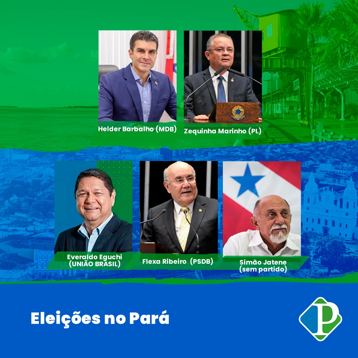 Conheça os pré-candidatos a Governo no Pará